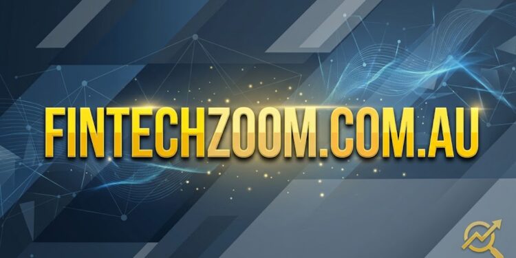 fintechzoom.com.au